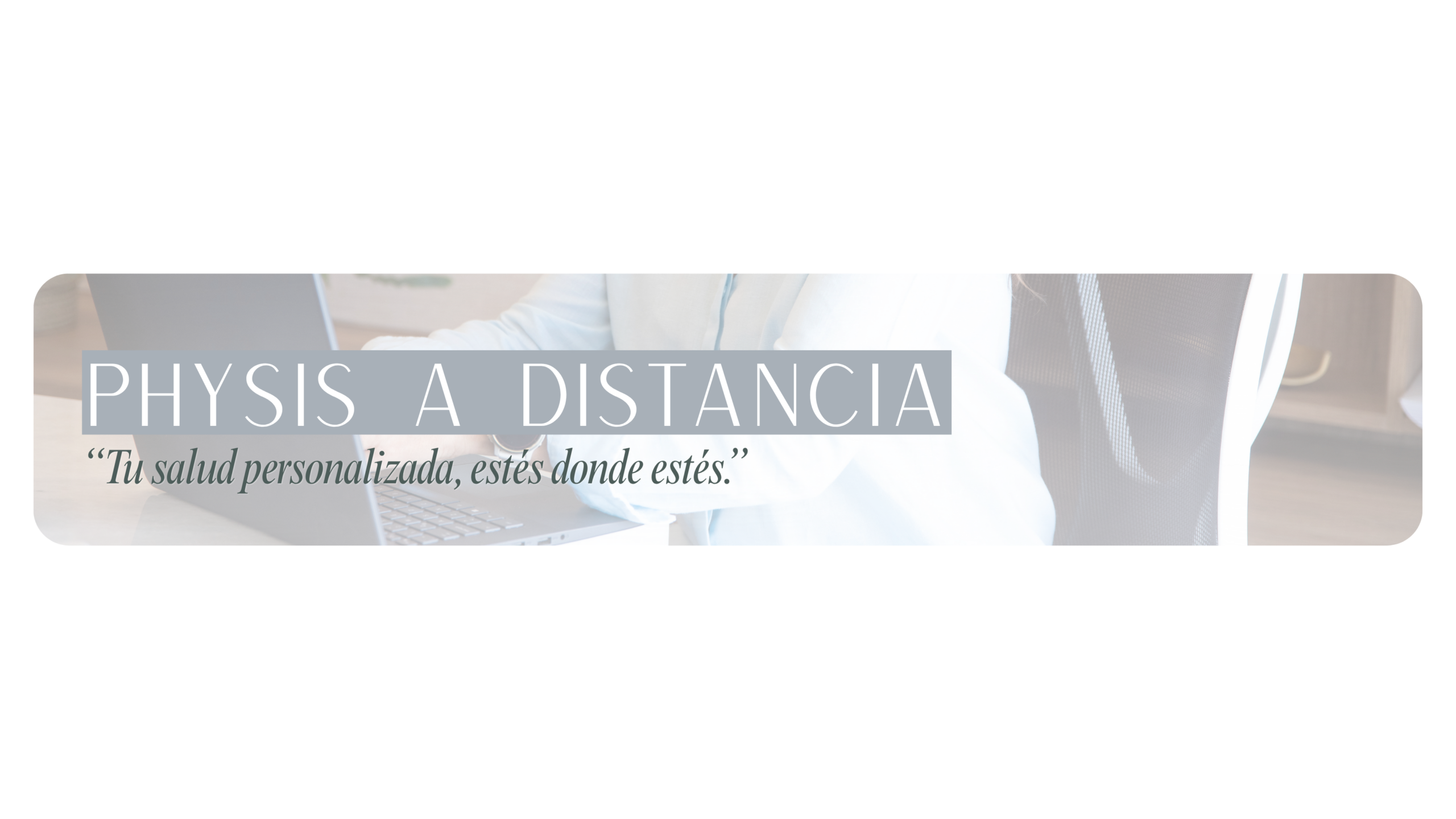 Physis a Distancia